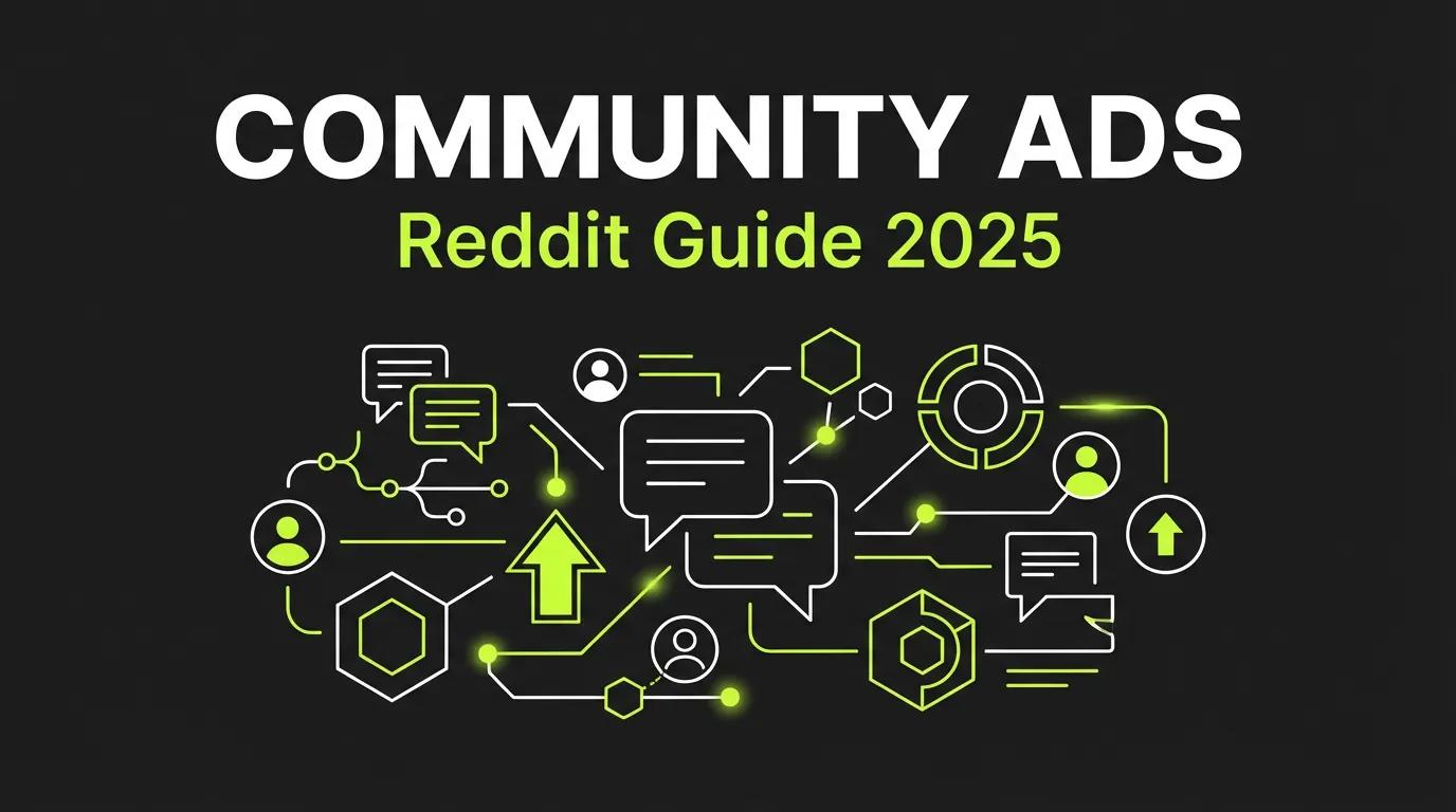 Reddit Ads in 2025: The Complete Advertising Guide